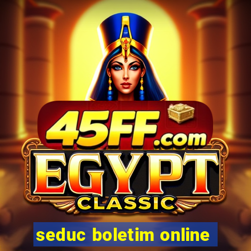 seduc boletim online